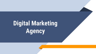 Digital Marketing
Agency
 