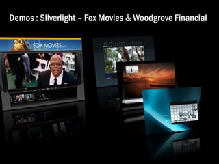 Demos : Silverlight – Fox Movies & Woodgrove Financial
 