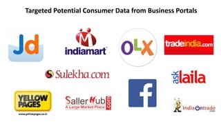 Targeted Potential Consumer Data from Business Portals
 