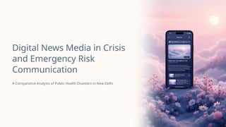 Digital-News-Media-in-Crisis-and-Emergency-Risk-Communication.pptx