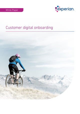 White Paper
Customer digital onboarding
 