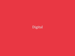 Digital
 