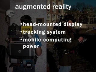 augmented reality head-mounted display  tracking system  mobile computing power  