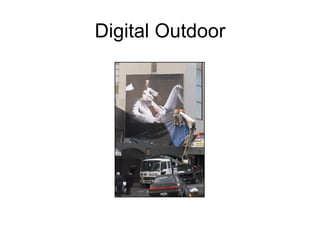 Digital Outdoor 