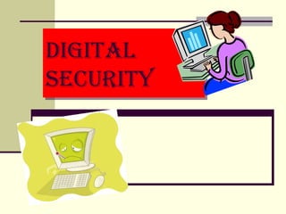 Digital Security 