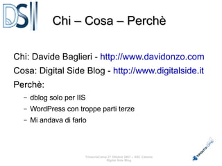 TrinacriaCamp 27 Ottobre 2007 – SSC Catania Digital Side Blog Chi – Cosa – Perchè  ,[object Object],[object Object],[object Object],[object Object],[object Object],[object Object]