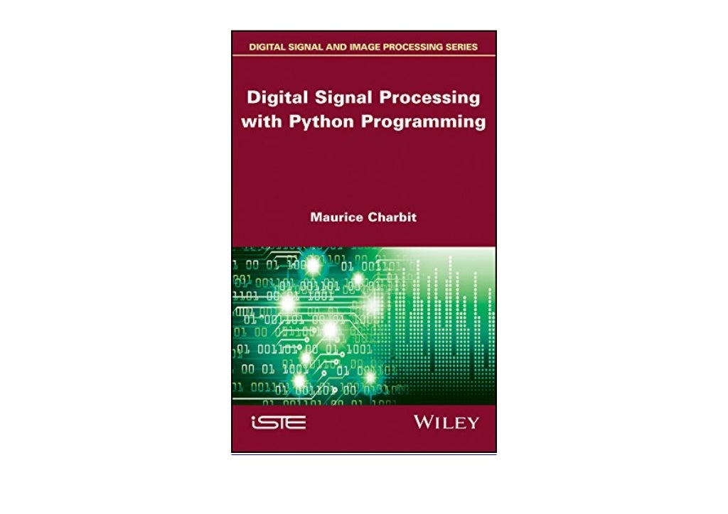 Digital Signal Processing (DSP) with Python Programming