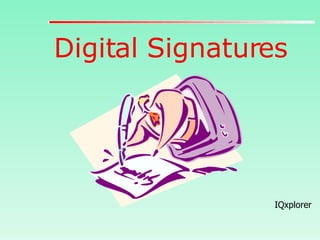 Digital Signatures IQxplorer 