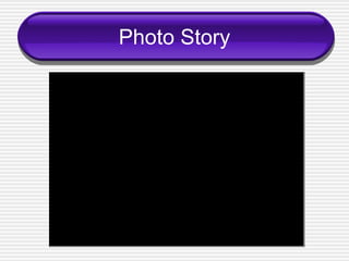 Photo Story 