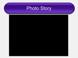 Photo Story 