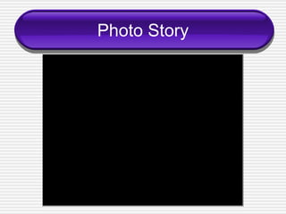 Photo Story 