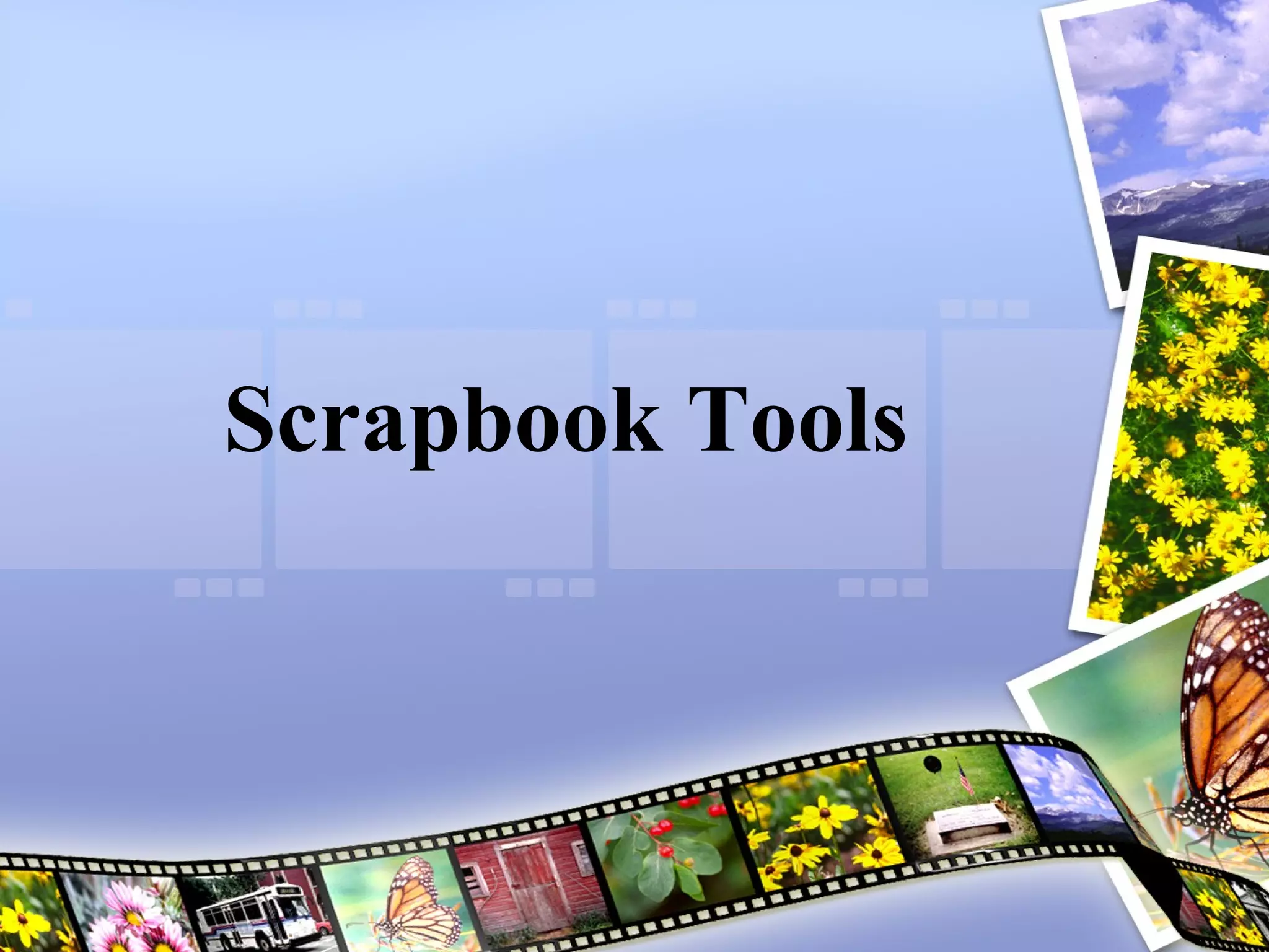 Scrapbook Tools 