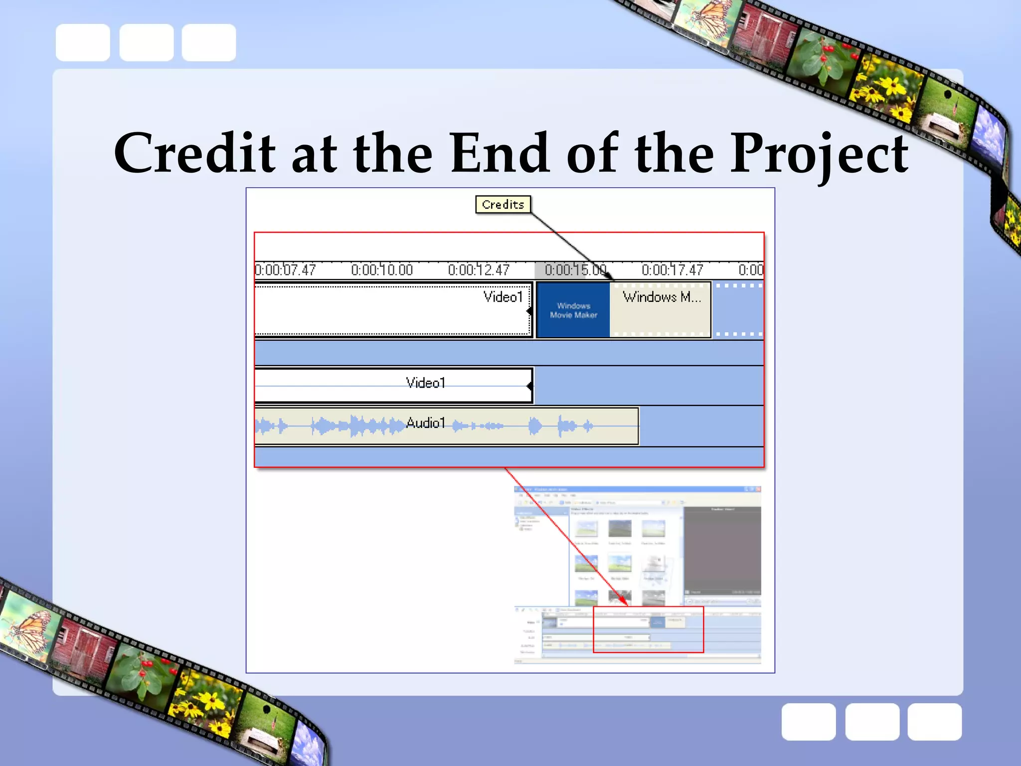 Credit at the End of the Project 
