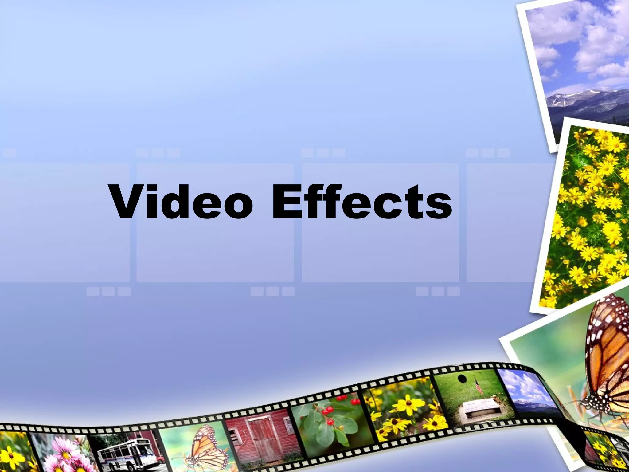Video Effects 