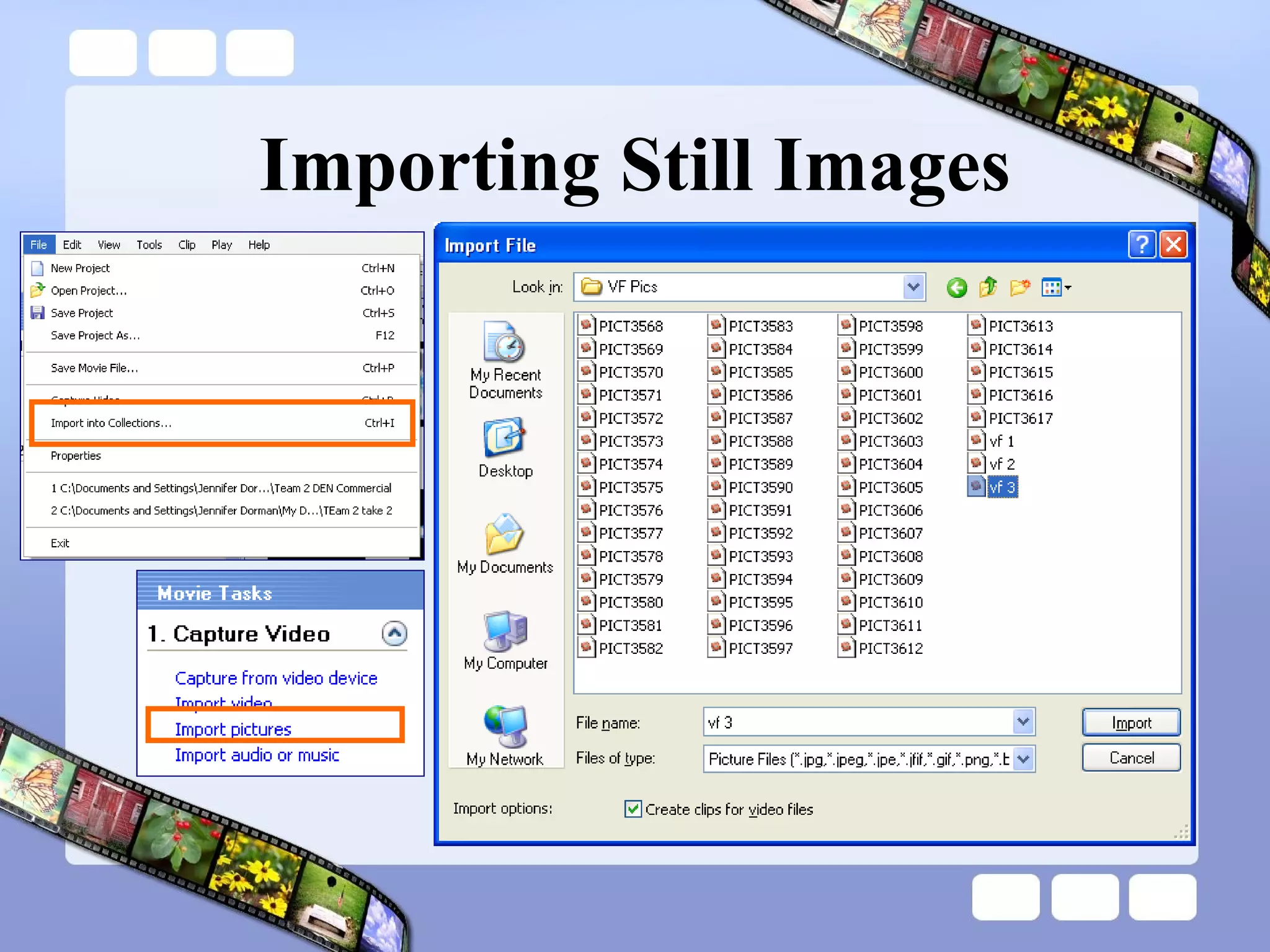 Importing Still Images 