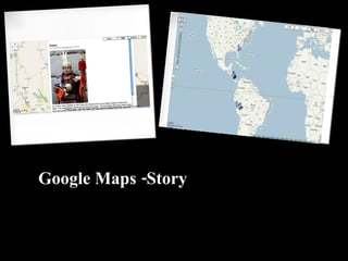 Google Maps -Story 