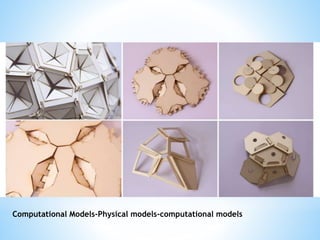 Computational Models-Physical models-computational models
 