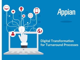 Digital Transformation
for Turnaround Processes
 