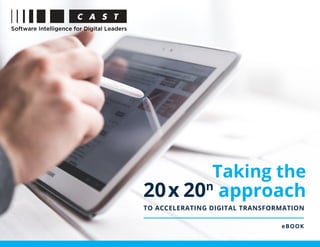 TO ACCELERATING DIGITAL TRANSFORMATION
Taking the
20x 20n
approach
eBOOK
 