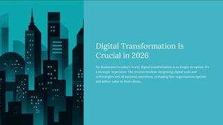 Digital Transformation Is Crucial in 2026 | PDF