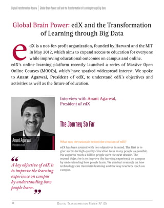 Digital Transformation Review Global Brain Power: edX and the Transformation of Learning through Big Data

Global Brain Po...