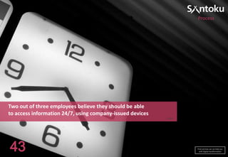 Process

Two out of three employees believe they should be able
to access information 24/7, using company-issued devices
Cisco

43

Find out how we can help you
with digital transformation

 