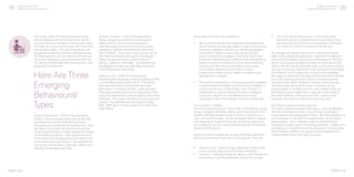 19 Digital Trends 2013
Experian Marketing Services 20Digital Trends 2013
Experian Marketing Services
Of course, some of these behavioural traits
are overlapping and complementary. We do
not only book our holidays online or just watch
YouTube, so we will (and do) fall into more than
one of these types. The use of Facebook and
Google dominate the visits to websites across
the demographic mix, but beyond the obvious
there are interesting online activities that can
be used to differentiate both demographic and
geographic audiences.
Daytime Shoppers – 2.6% of the population
Those in this group are online during the day
and regularly use the internet for grocery
shopping and managing family finances. They
are often mums with pre-school and primary
school aged children or older people with fewer
local shopping options. They spend less time
online than the average person and search for
online discounts and fashion. Top websites for
this group include Tesco, Barclays, Marks and
Spencer, AutoTrader and Next.
Bargain Hunters – 3.3% of the population
These shoppers and fashion lovers search
extensively for discounts and bargains,
spending large amounts of time on auction
websites to get the best deals for them and
their children. They have a high overall use of
the internet and are avid users of Facebook.
These people also have a keen interest in
biking – pedal or motorised. Top websites for
the Bargain Hunters include eBay, Gumtree,
HotUKDeals and AutoTrader.
Newshounds – 3.8% of the population
Newshounds are always looking to keep up with
current affairs and sports online. The sports
they are interested in and follow are male-
dominated, including football, rugby and golf.
They spend nearly two hours a day online, also
using the internet for some shopping and online
finances. They have a tendency to buy premium
brands. Top websites for this group include
BBC, BBC Sport, the European Tour (Golf) and
Right Move.
[Digital Living]
What does this mean for marketers?
•	 Being able to identify and interpret online behaviour
allows brands to leverage digital insight for true cross
channel marketing, brands can identify geographic
hot spots to target in new customer acquisition
direct marketing campaigns. including direct mail,
email and telemarketing. It affords them the ability to
determine prime locations for local area marketing
activity such as in store promotions, local press
and outdoor advertising and define custom
audiences to reach online, based on location and
demographic insights.
•	 The world of marketing is changing and the capability
to personalise and target communications based on
custom audiences is here today, even in linear TV
broadcasting. Only by having this level of detailed
consumer insight can marketers ensure their
campaigns reach their target consumer audiences.
Demographic Insights
The most affluent group in UK society is the Mosaic group
known as Alpha Territories. Most commonly found in the
wealthy and fashionable areas of London, this group is
cash rich but time poor – so do not expect them to spend
time trawling through the internet; they know what they
are looking for and will look to get straight to the relevant
pieces of information.
Using our online insight we can see that there are three
behaviours that dominate their online activity. They are:
•	 Newshounds – spend a high proportion of their time
online visiting news and information websites
•	 Trackers – more than twice as likely to visit investment
and premium banking websites as the UK average
•	 Armchair Travel Researchers – more likely than
any other group to research and book travel online,
although some of this time is checking on Transport
for London to check the journey into the city
On average the lowest users of the internet are those
older, active people enjoying their retirement in pleasant
locations (the Mosaic group Active Retirement). Yet they
are far from being digitally excluded and they are active
online. Whilst they are the least likely to use social media
they are the group most likely to be looking for the holiday
of a lifetime, and in particular visiting cruise websites.
As might be expected, the peak time for personal internet
use is the evening and this is fairly consistent across
the days of the week. However, there are some groups
that dominate use at other times in the day. Young
single people on limited incomes, who largely make up
the Mosaic group Upper Floor Living are most likely to
be online between midnight and 3am – these online
escapists are likely to be found on gaming sites.
Identify and reach emerging groups
The newly identified behavioural types – such as Bargain
Hunters and Newshounds – are not new consumers;
these people have always been there. But their behaviours
are changing in line with the irrepressible rise of digital
technologies. Such changes must be identified and
analysed to better inform marketing activities. Indeed, it is
by keeping on top of the evolving behaviour of consumers
that marketers’ efforts can be accurately targeted and
implemented across the right channels.
[Digital Living]
Here Are Three
Emerging
Behavioural
Types
 