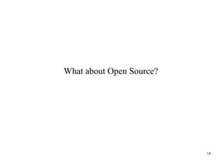 What about Open Source?

18

 