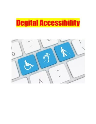 Degital Accessibility
 