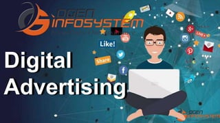 Digital
Advertising
 