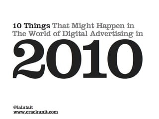 Digital Advertising Trends For 2010