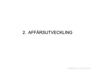 2. AFFÄRSUTVECKLING
 