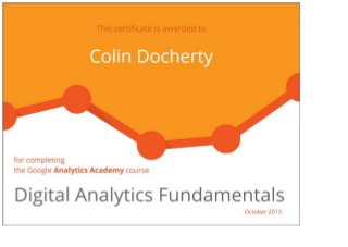 Colin Docherty Digital Analytics Fundamentals Pass Certificate (100%)