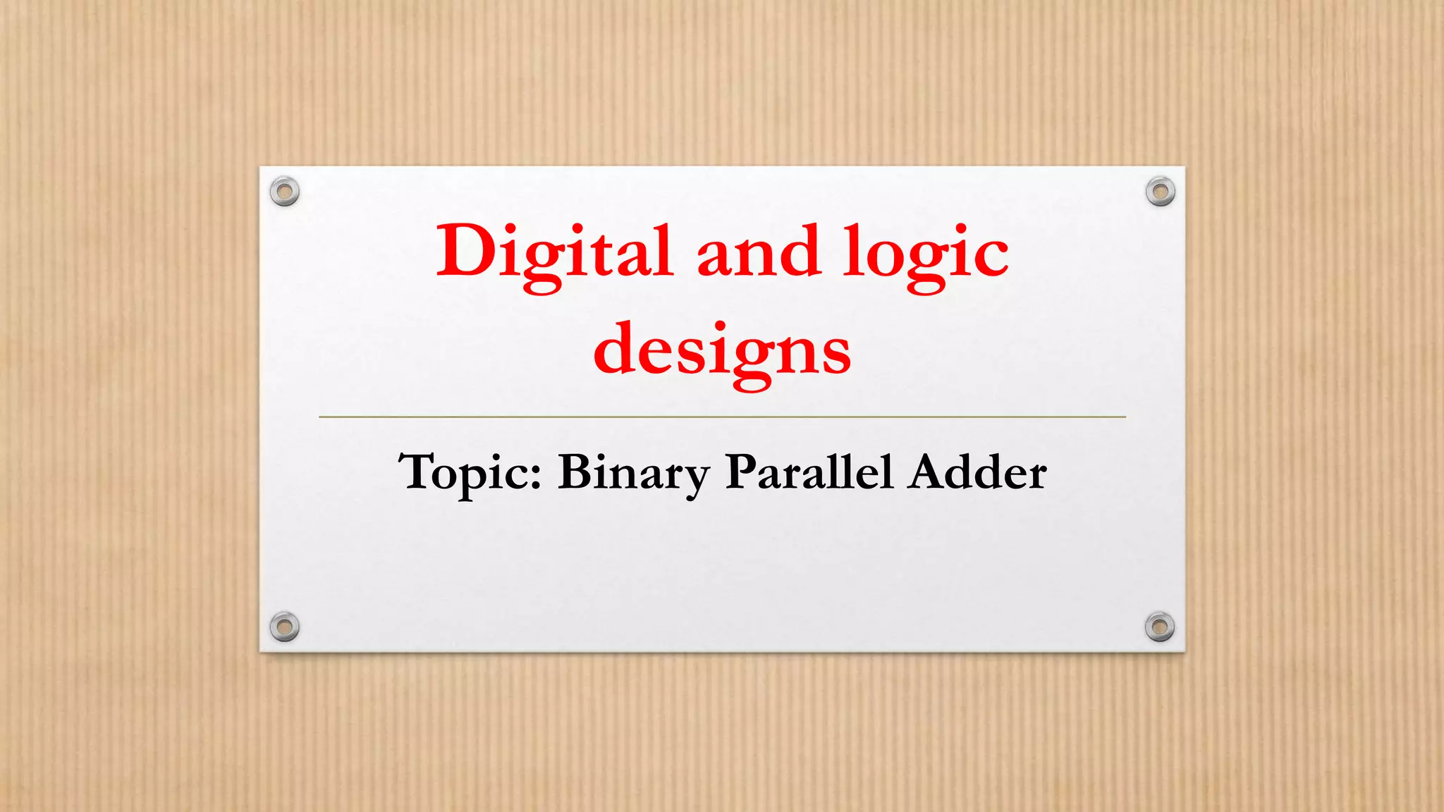 Digital and logic designs presentation | PPTX