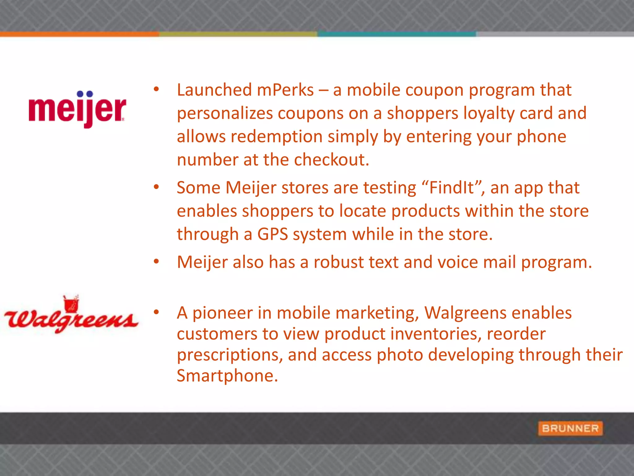 Consumers have gone digitalMarketers need to catch upConsumersMarketers65% of smartphone users have used their GPSAlmost 70 million smartphones with embedded readers for codes will be in the marketplace by 201213% are employing location-based services21% are actively engaged with QR codesSource: In-store Marketing Institute
