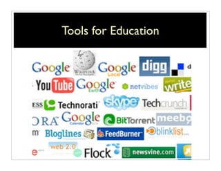 Tools for Education
 