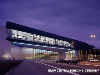 BMW CENTRAL BUILDING,GERMANY
 