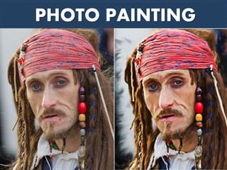 PHOTO PAINTING
 