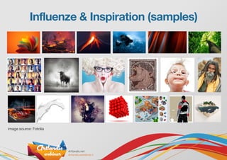 Influenze & Inspiration (samples)
image source: Fotolia
 