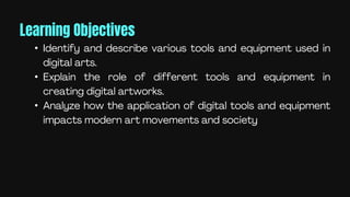 Digital Arts Tools.pdf Digital Arts Tools and Equipment in Digital Arts.pptx