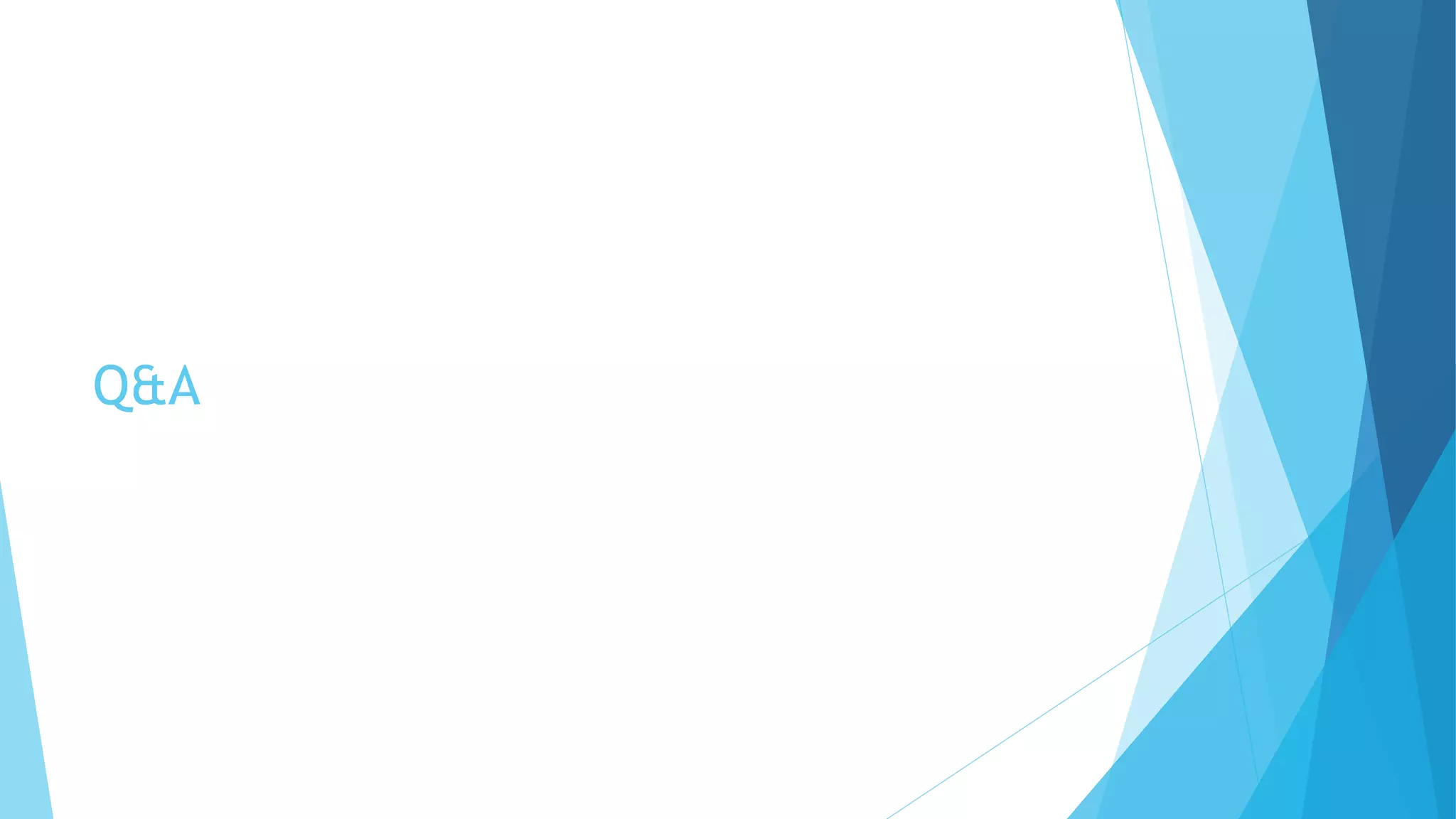 Q&A 
