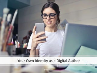 Digital Authorship & Media Literacy