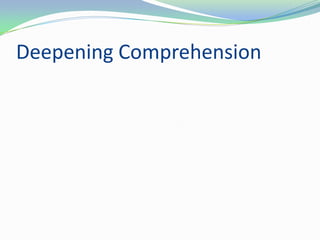 Deepening Comprehension

 