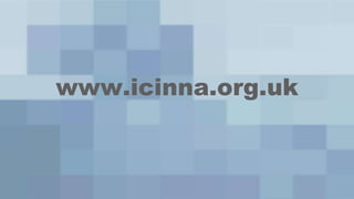 www.icinna.org.uk
 
