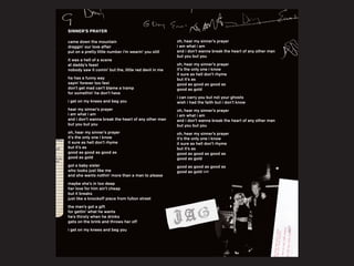 came down the mountain
draggin’ our love affair
put on a pretty little number i’m wearin’ you still
it was a hell of a scene
at daddy’s feast
nobody saw it comin’ but the, little red devil in me
he has a funny way
sayin’ forever too fast
don’t get mad can’t blame a tramp
for somethin’ he don’t have
i get on my knees and beg you
hear my sinner’s prayer
i am what i am
and i don’t wanna break the heart of any other man
but you but you
oh, hear my sinner’s prayer
it’s the only one i know
it sure as hell don’t rhyme
but it’s as
good as good as good as
good as gold
got a baby sister
who looks just like me
and she wants nothin’ more than a man to please
maybe she’s in too deep
her love for him ain’t cheap
but it breaks
just like a knockoff piece from fulton street
the man’s got a gift
for gettin’ what he wants
he's thirsty when he drinks
gets on the brink and throws her off
i get on my knees and beg you
oh, hear my sinner’s prayer
i am what i am
and i don’t wanna break the heart of any other man
but you but you
oh, hear my sinner’s prayer
it’s the only one i know
it sure as hell don’t rhyme
but it’s as
good as good as good as
good as gold
i can carry you but not your ghosts
wish i had the faith but i don’t know
oh, hear my sinner’s prayer
i am what i am
and i don’t wanna break the heart of any other man
but you but you
oh, hear my sinner’s prayer
it’s the only one i know
it sure as hell don’t rhyme
but it’s as
good as good as good as
good as gold
good as good as good as
good as gold (x4)
SINNER’S PRAYER
 