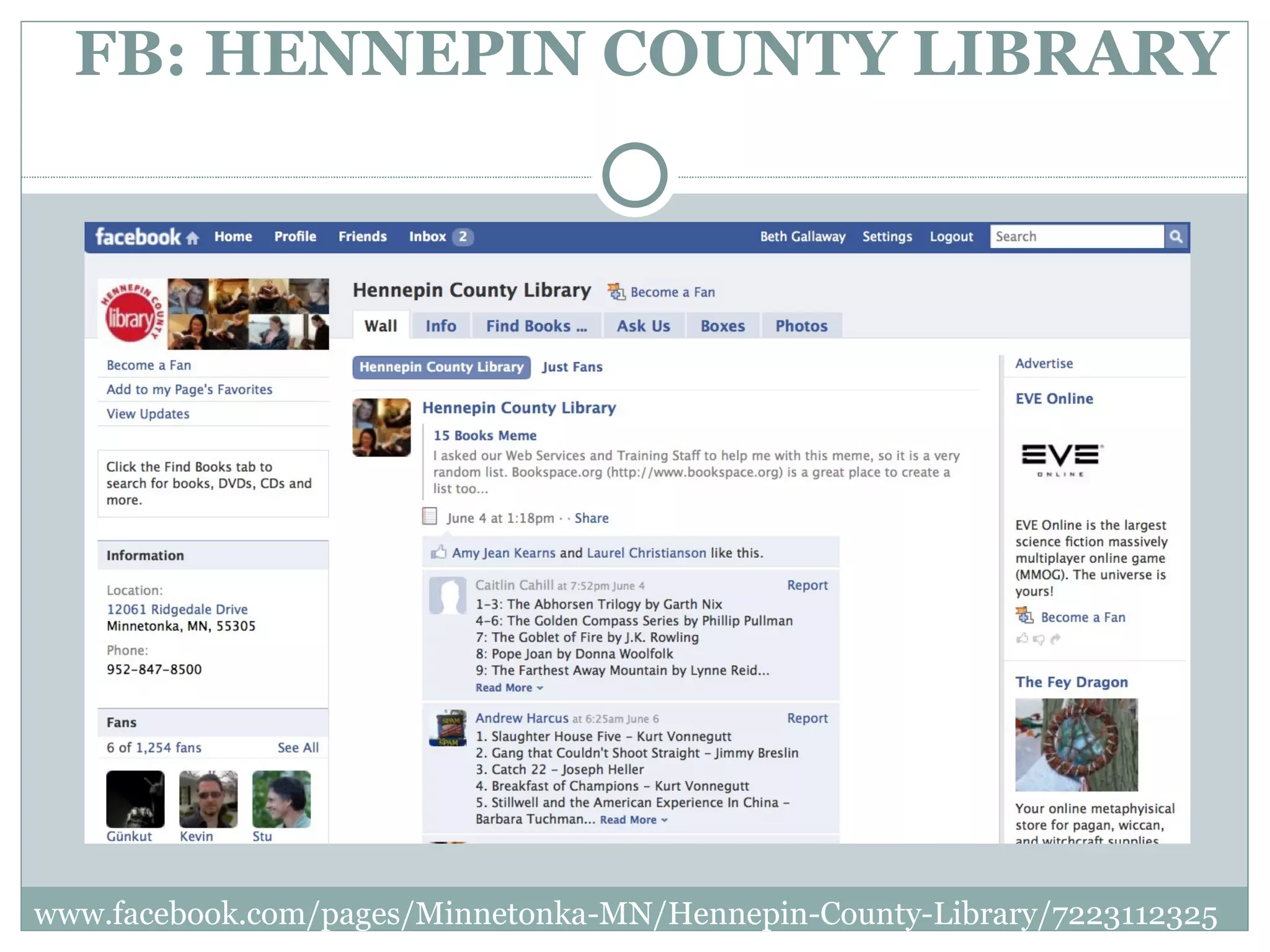 FB: HENNEPIN COUNTY LIBRARY www.facebook.com/pages/Minnetonka-MN/Hennepin-County-Library/7223112325