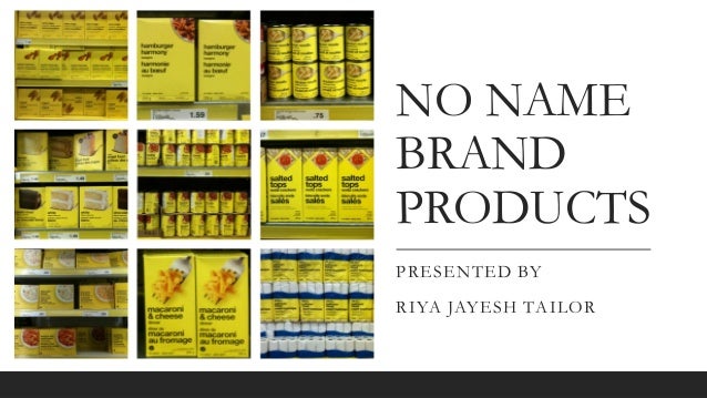 Branding of no name products