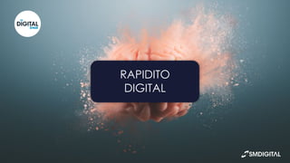 RAPIDITO
DIGITAL
 