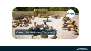 https://www.marketingdirecto.com
/marketing-general/publicidad/cor
ona-levanta-bar-arena-playa-preci
a-ser-natural
Corona | Bar de arena 100% natural
 