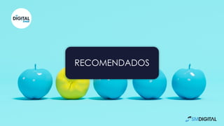 RECOMENDADOS
 